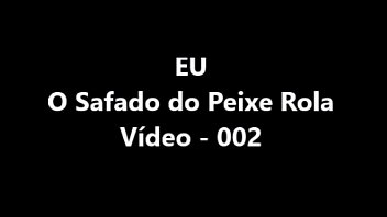 O Safado do PeixeRola - Vídeo - 02